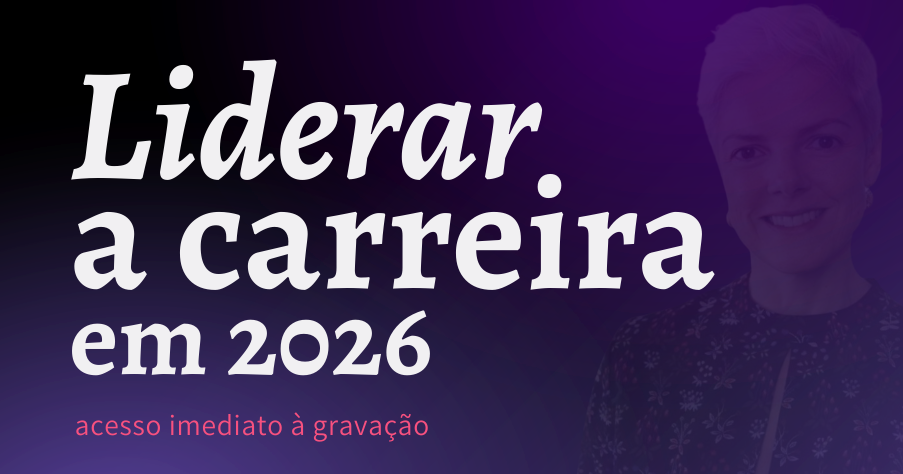 webinar Liderar a Carreira em 2026